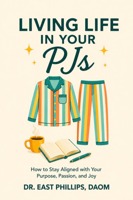 Living Life in Your PJs: Aligning with Your Purpose, Passion and Joy