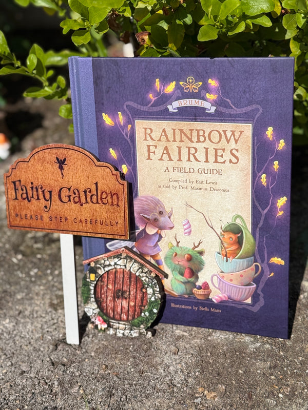 Rainbow Fairies: a Field Guide PLUS Fairy Door and Garden sign