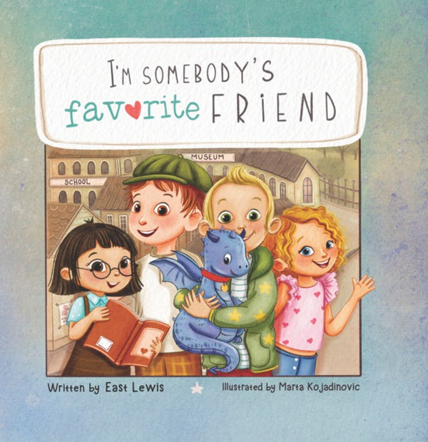I'm Somebody's Favorite Friend